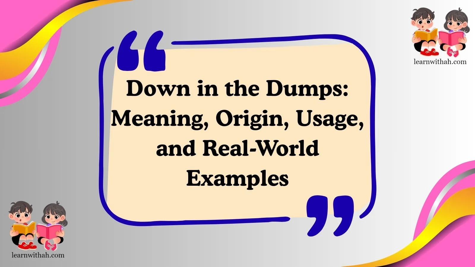 Down in the Dumps: Meaning, Origin, Usage, and Real-World Examples